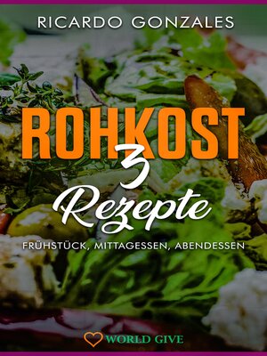 cover image of Rohkost 3 Rezepte